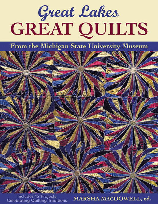 Great Lakes, Great Quilts Print-on-Demand Edition