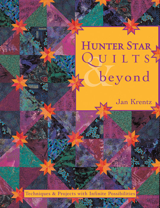 Hunter Star Quilts & Beyond Print-on-Demand Edition