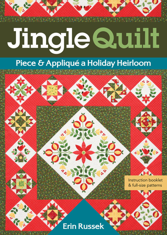 Book cover for Jingle Quilt by C&T Publishing, showcasing a colorful Christmas quilt with red, green, and white star and floral patterns; subtitle: Piece & Appliqué a Holiday Heirloom.