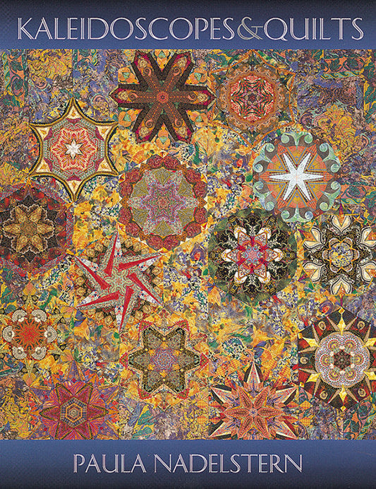 Kaleidoscopes & Quilts Print-on-Demand Edition