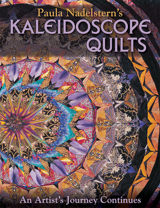 Paula Nadelstern's Kaleidoscope Quilts Print-on-Demand Edition