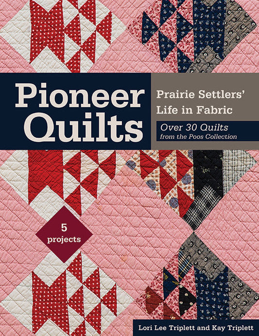 Pioneer Quilts Print-on-Demand Edition