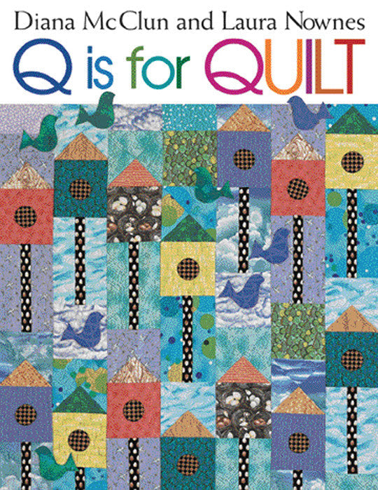 Q is for Quilt Print-on-Demand Edition