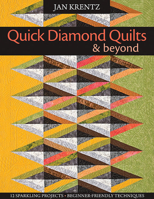Quick Diamond Quilts & Beyond Print-on-Demand Edition