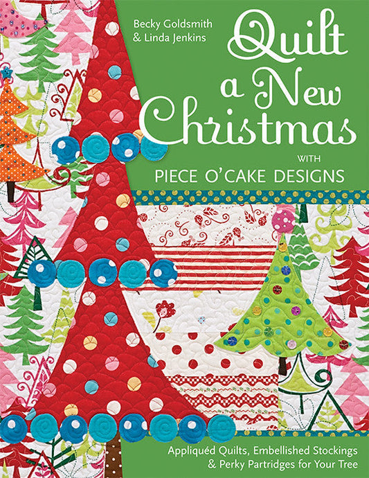 Quilt a New Christmas with Piece OÍ Cake Designs Digital Download