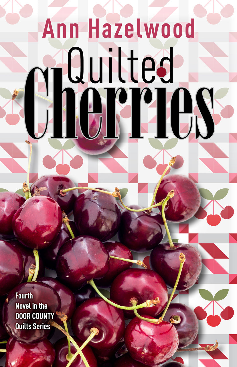 Quilted Cherries by C&T Publishing features a cover with fresh cherries and a quilt-inspired background with cherry details—a charming pick for quilt enthusiasts and cozy story lovers.