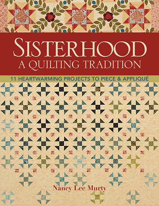 Sisterhood A Quilting Tradition Digital Download