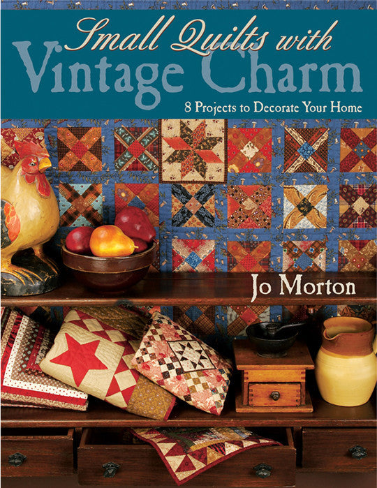 Small Quilts with Vintage Charm Print-on-Demand Edition