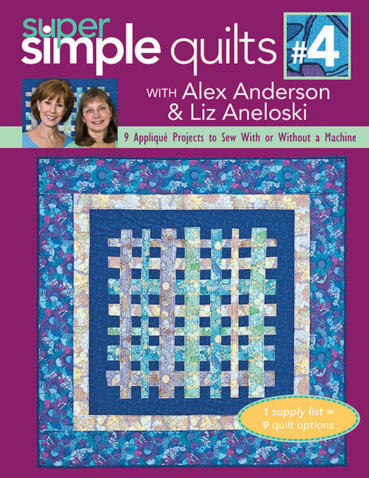 Super Simple Quilts #4 with Alex Anderson & Liz Aneloski Digital Download
