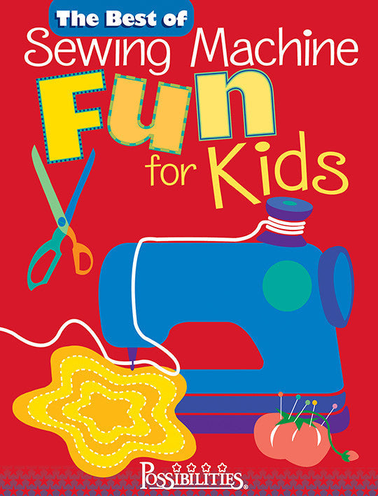 The Best of Sewing Machine Fun For Kids Digital Download