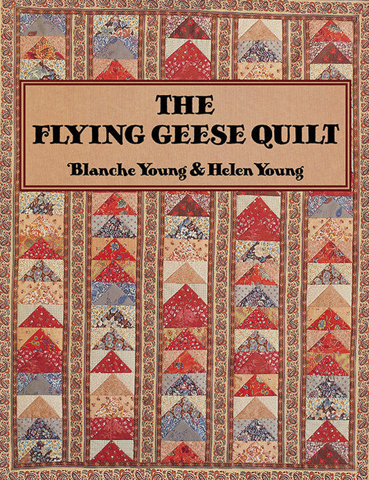 The Flying Geese Quilt Print-on-Demand Edition