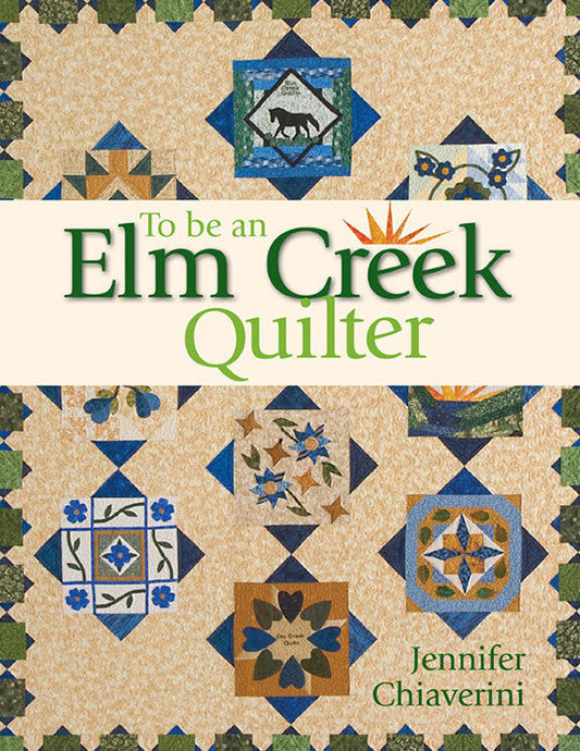 To Be an Elm Creek Quilter Digital Download