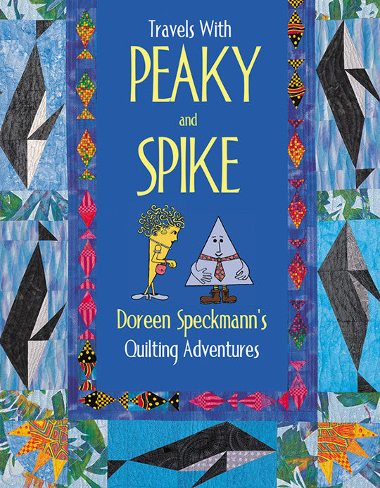 Travels with Peaky and Spike Print-on-Demand Edition
