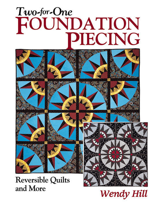 Two-For-One Foundation Piecing POD Edition Print-on-Demand Edition