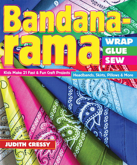 Bandana-rama - Wrap, Glue, Sew Digital Download