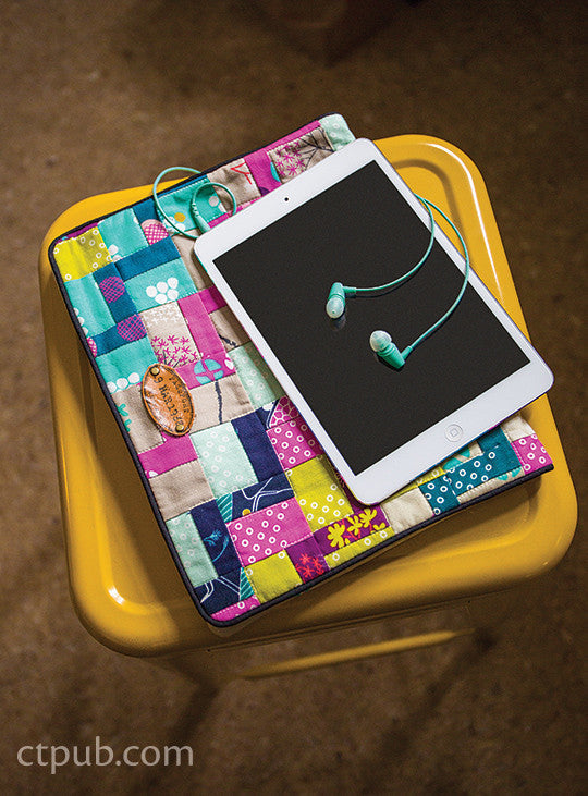 Perfect Patchwork Bags Class Plan: Zigzag Patchwork Tablet & Cellphone Sleeves