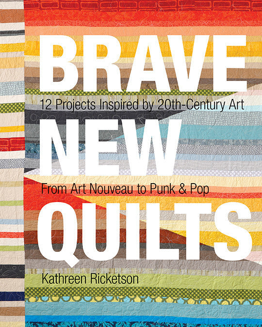 Brave New Quilts Digital Download