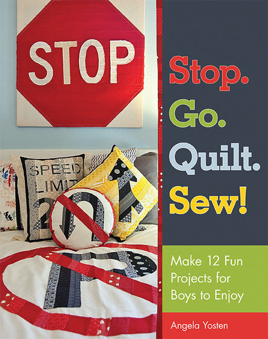 Stop. Go. Quilt. Sew! Digital Download