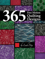 365 Free Motion Quilting Designs: Now Being Published by C&T!