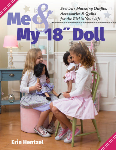 Handmade Treasures and Clothes in Me & My 18" Doll
