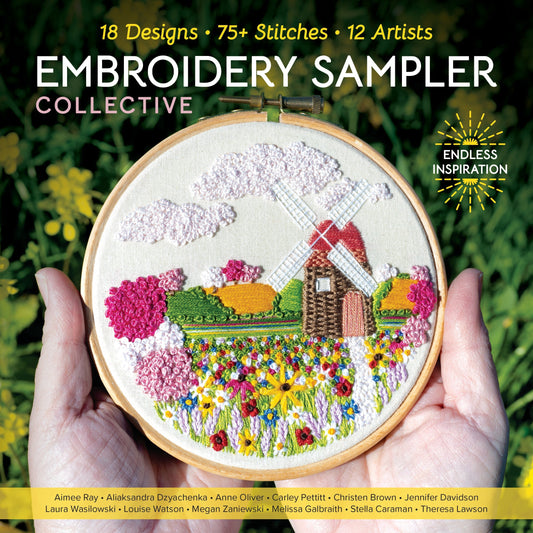 Introducing Embroidery Sampler Design Collective – 18 Designs, 75+ Stitches, 12 Brilliant Stitchers