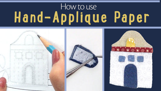 How to use Hand-Appliqué Paper!