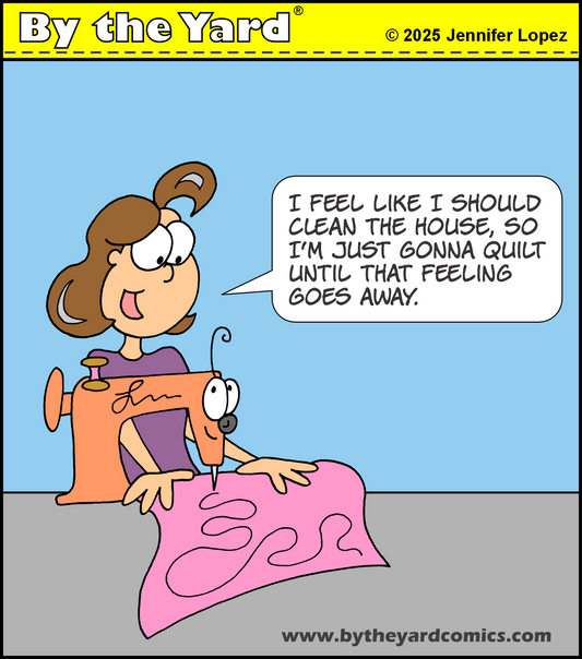 Why Clean When You Can Quilt?