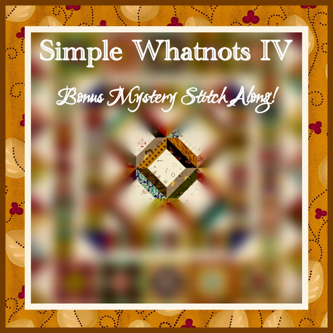 Simple Whatnots IV Mystery Stitch-Along