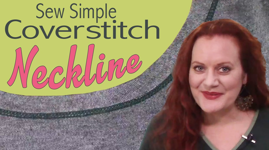 Sew a Perfect Neckline with a Coverstitch