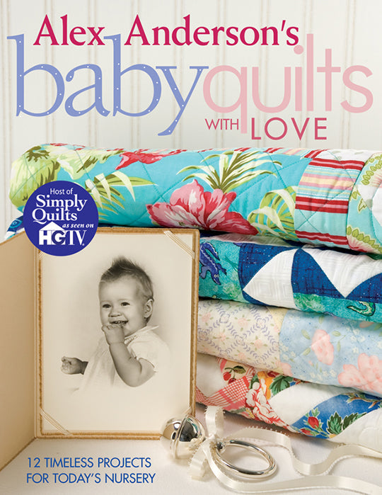 Alex Anderson's Baby Quilts with Love Digital Download
