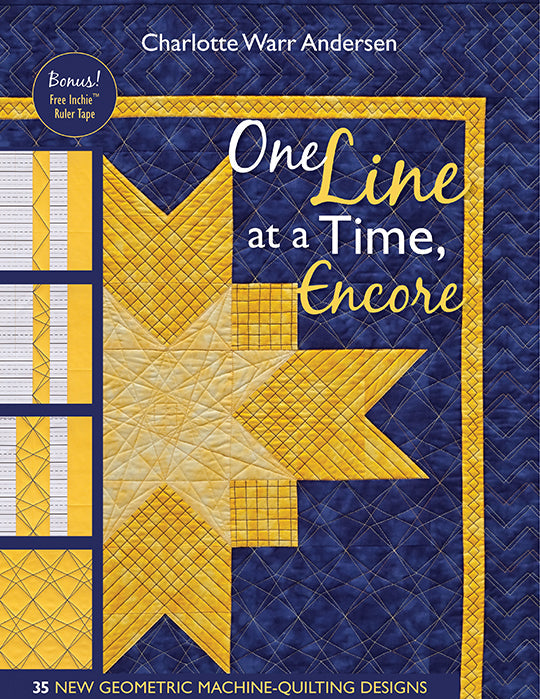 C&T Publishing’s One Line at a Time, Encore Print-on-Demand Edition by Charlotte Warr Andersen features geometric yellow and blue quilt patterns with a prominent yellow star, offering 35 new quilting designs for sewing machine enthusiasts.