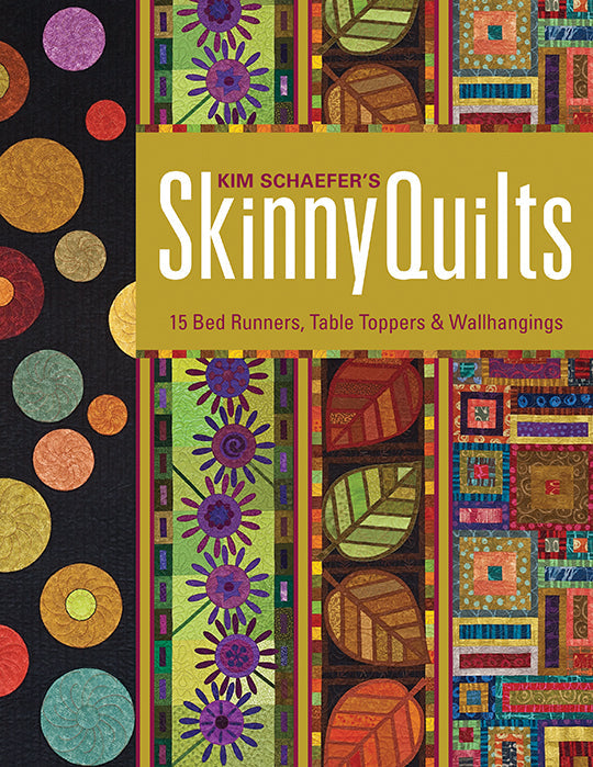 Kim Schaefer's Skinny Quilts Digital Download