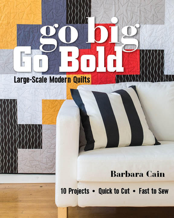 Go Big, Go Bold Large Scale Modern Quilts Digital Download