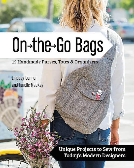 On the Go Bags  15 Handmade Purses, Totes & Organizers Digital Download