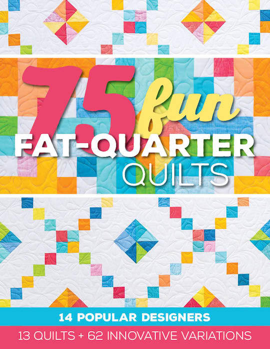 75 Fun FatQuarter Quilts Digital Download