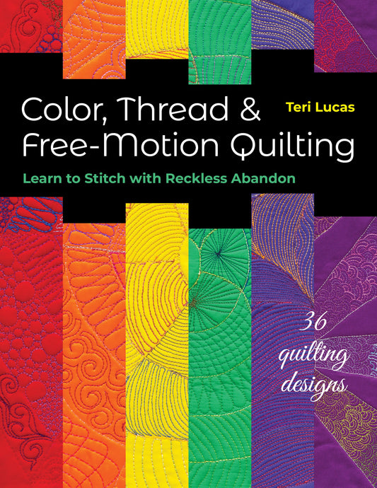 Color, Thread & Free-Motion Quilting Digital Download