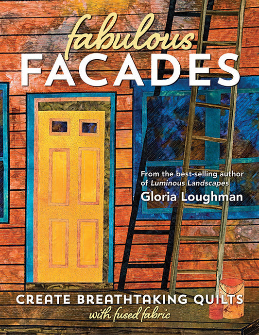 Fabulous Facade - Create Breathtaking Quilts with Fused Fabric Digital Download