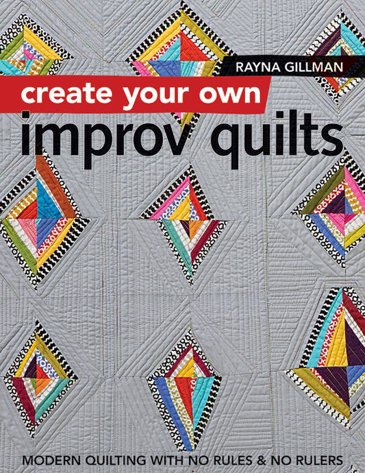 Create Your Own Improv Quilts Digital Download