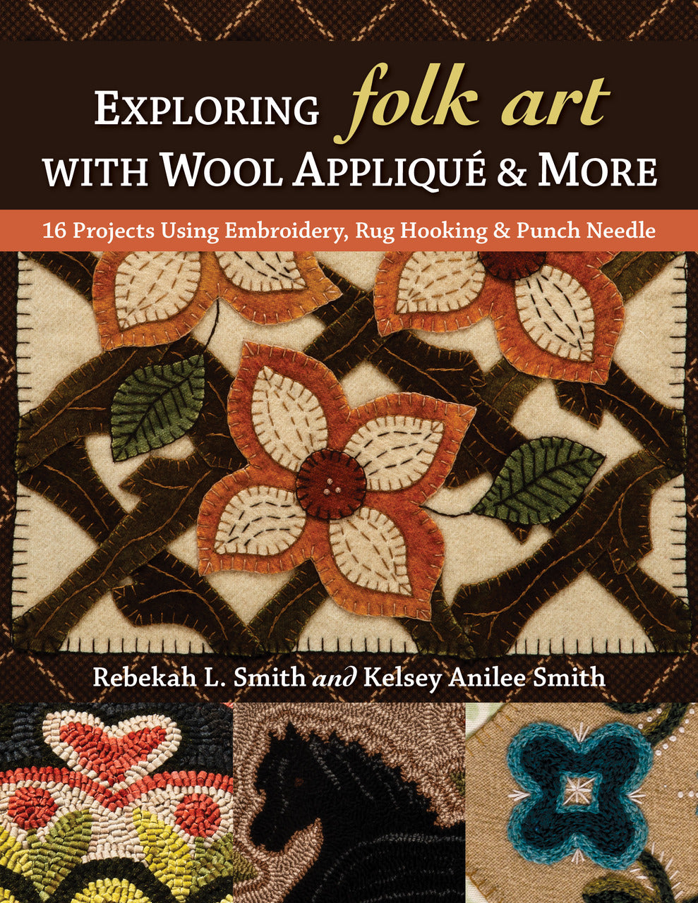 Exploring Folk Art with Wool Appliqué & More Digital Download