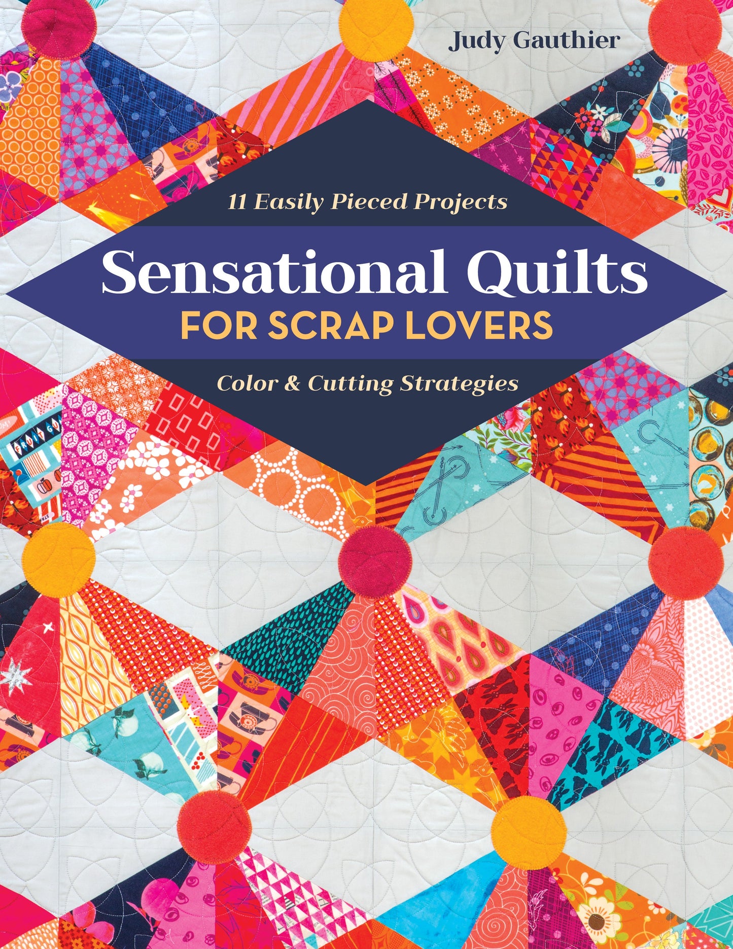 Sensational Quilts for Scrap Lovers Digital Download