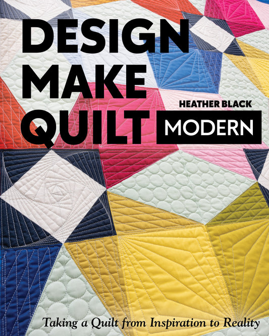 Design, Make, Quilt Modern Digital Download