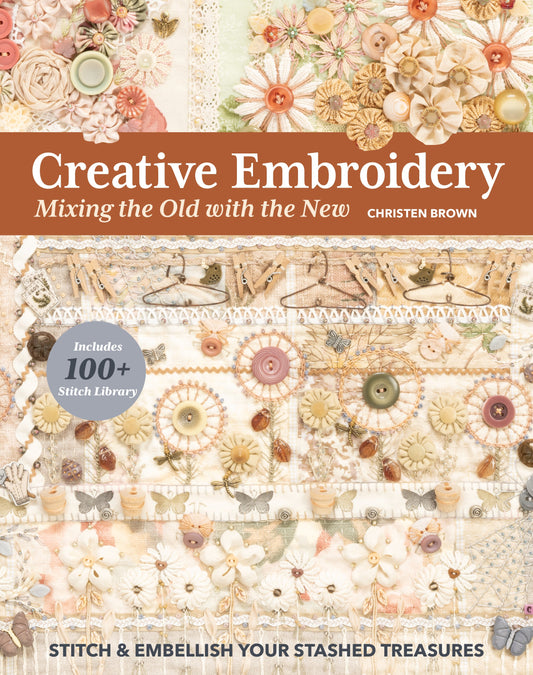 Creative Embroidery, Mixing the Old with the New Digital Download