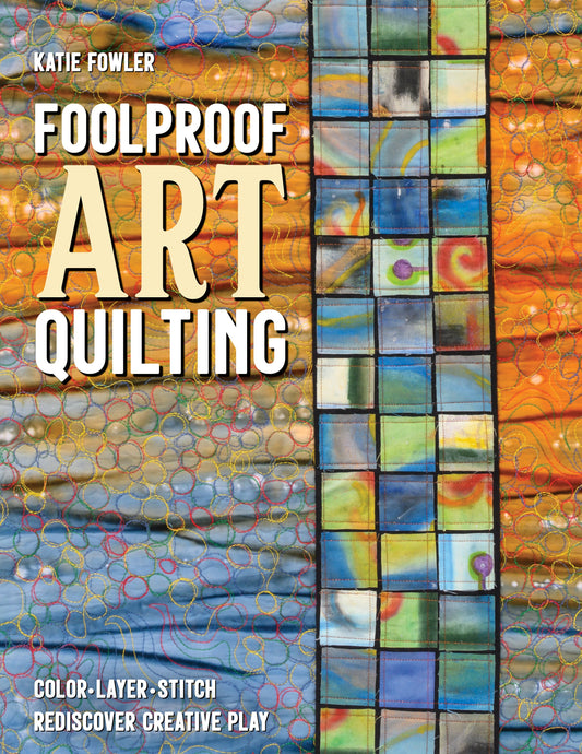 Foolproof Art Quilting Digital Download