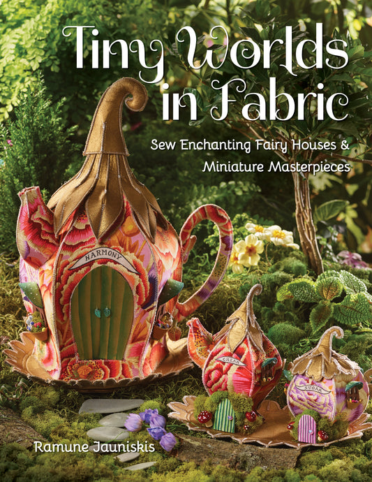 Tiny Worlds in Fabric Digital Download