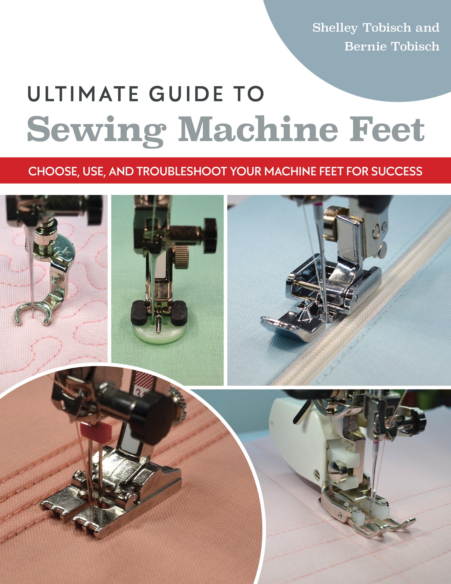 Ultimate Guide to Sewing Machine Feet Digital Download