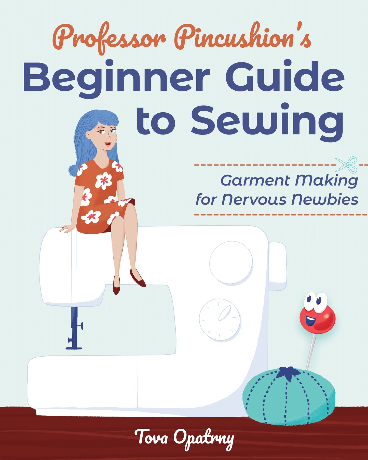 Professor Pincushion's Beginner Guide to Sewing Digital Download