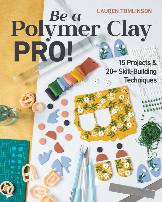 Be a Polymer Clay Pro! Digital Download