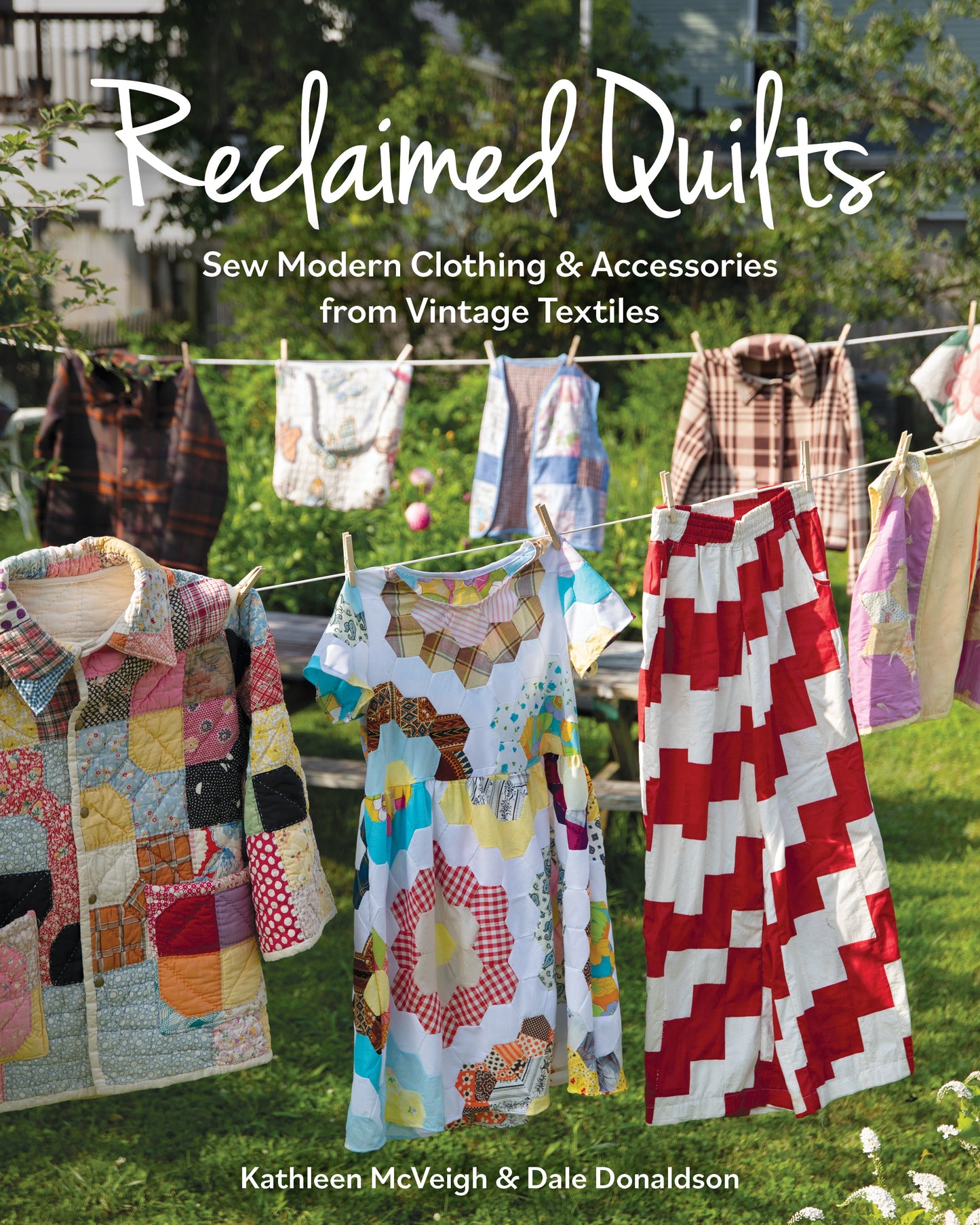 Reclaimed Quilts, Sew Modern Clothing & Accessories from Vintage Textiles Digital Download