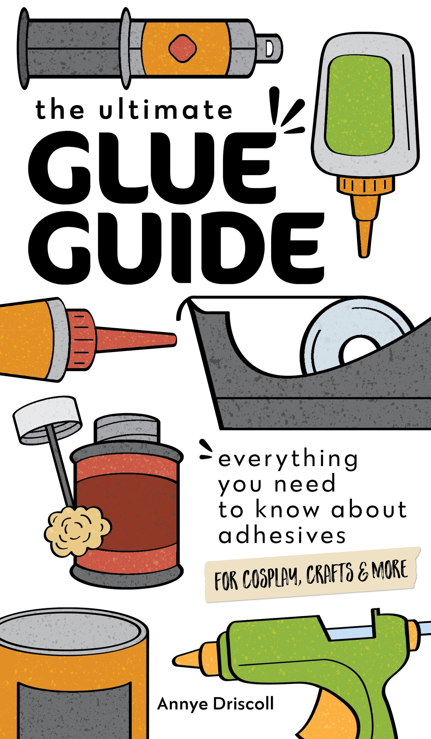 The Ultimate Glue Guide - Digital Download