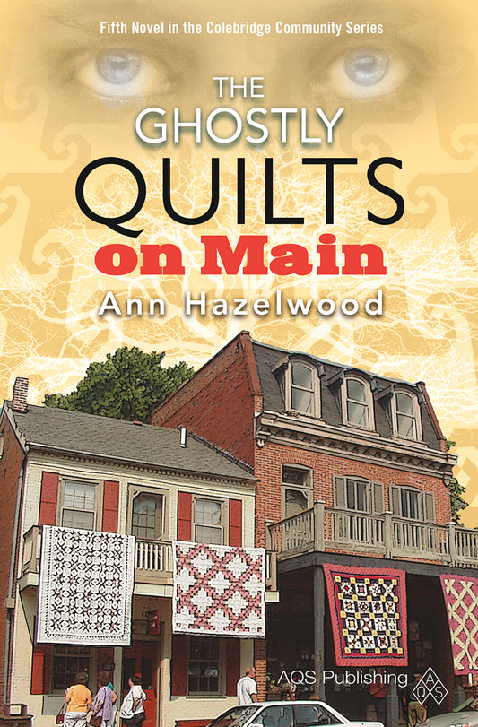 The Ghostly Quilts on Main Print-on-Demand Edition